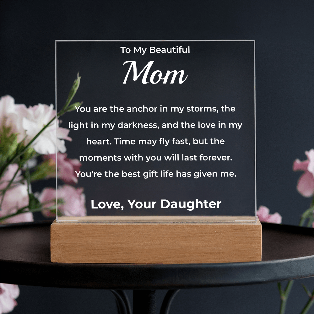 ShineOn Fulfillment Jewelry Battery Powered LED Base To My Beautiful Mom (From Daughter) - LED Acrylic Plaque