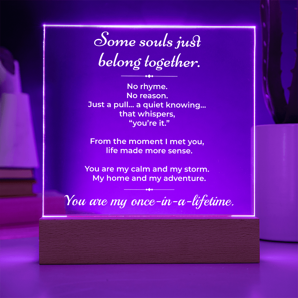 ShineOn Fulfillment Jewelry Some Souls Just Belong Together - LED Plaque - GHR1183