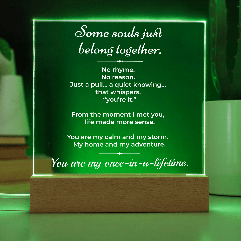 ShineOn Fulfillment Jewelry Some Souls Just Belong Together - LED Plaque - GHR1183