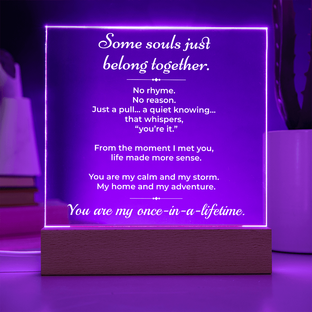 ShineOn Fulfillment Jewelry Some Souls Just Belong Together - LED Plaque - GHR1183