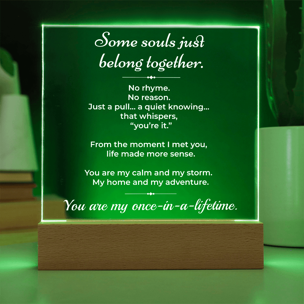 ShineOn Fulfillment Jewelry Some Souls Just Belong Together - LED Plaque - GHR1183