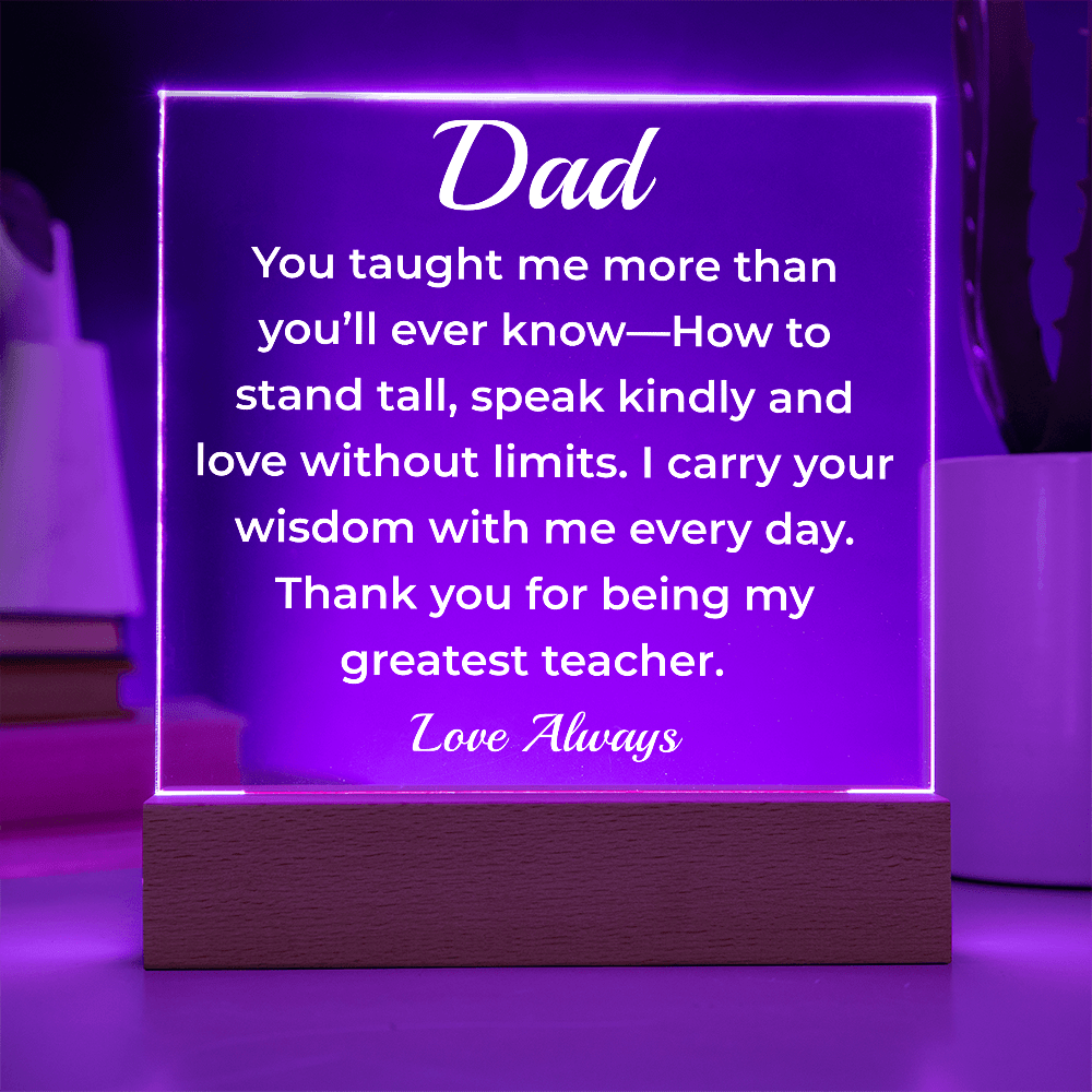 ShineOn Fulfillment Jewelry To Dad My Teacher, My Guide - LED Acrylic Plaque - GHR1124