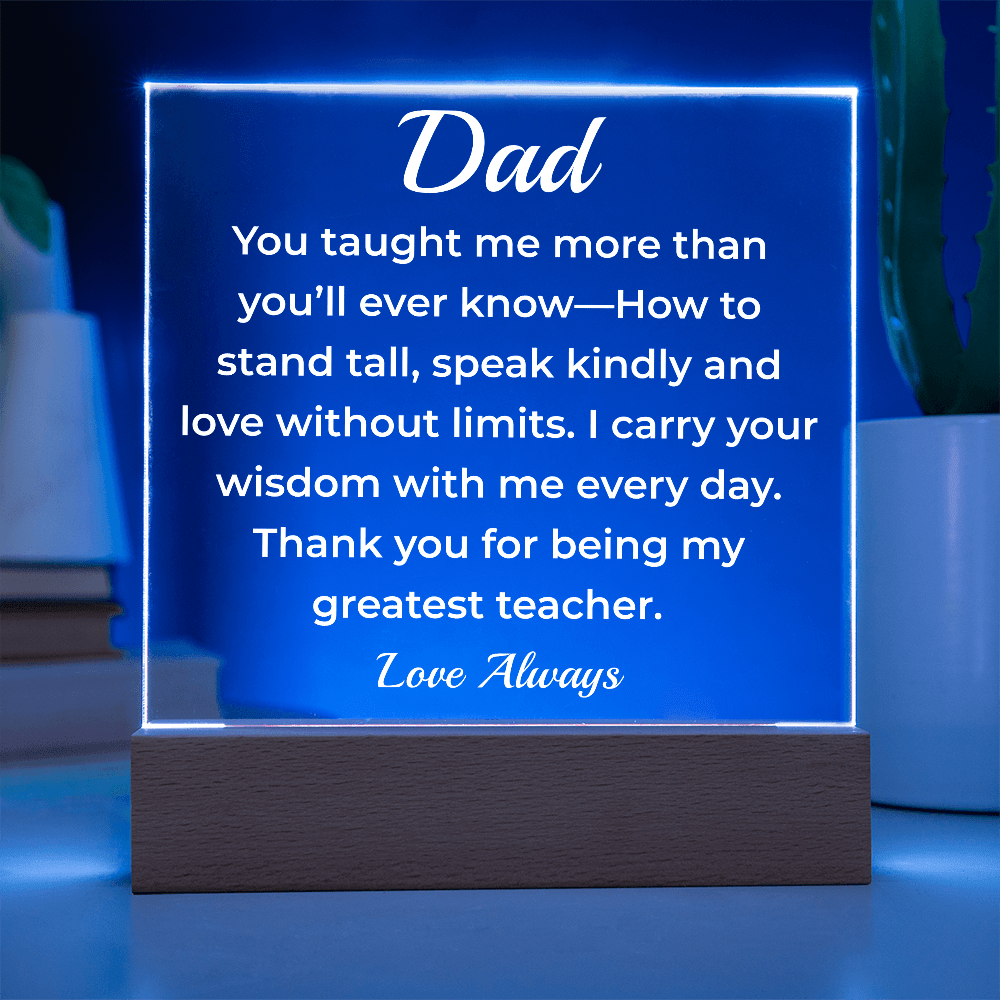 ShineOn Fulfillment Jewelry To Dad My Teacher, My Guide - LED Acrylic Plaque - GHR1124
