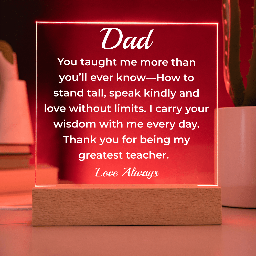 ShineOn Fulfillment Jewelry To Dad My Teacher, My Guide - LED Acrylic Plaque - GHR1124