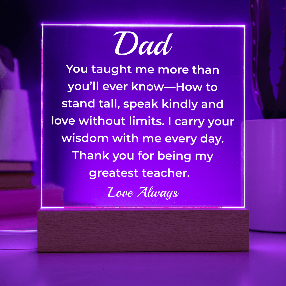 ShineOn Fulfillment Jewelry To Dad My Teacher, My Guide - LED Acrylic Plaque - GHR1124