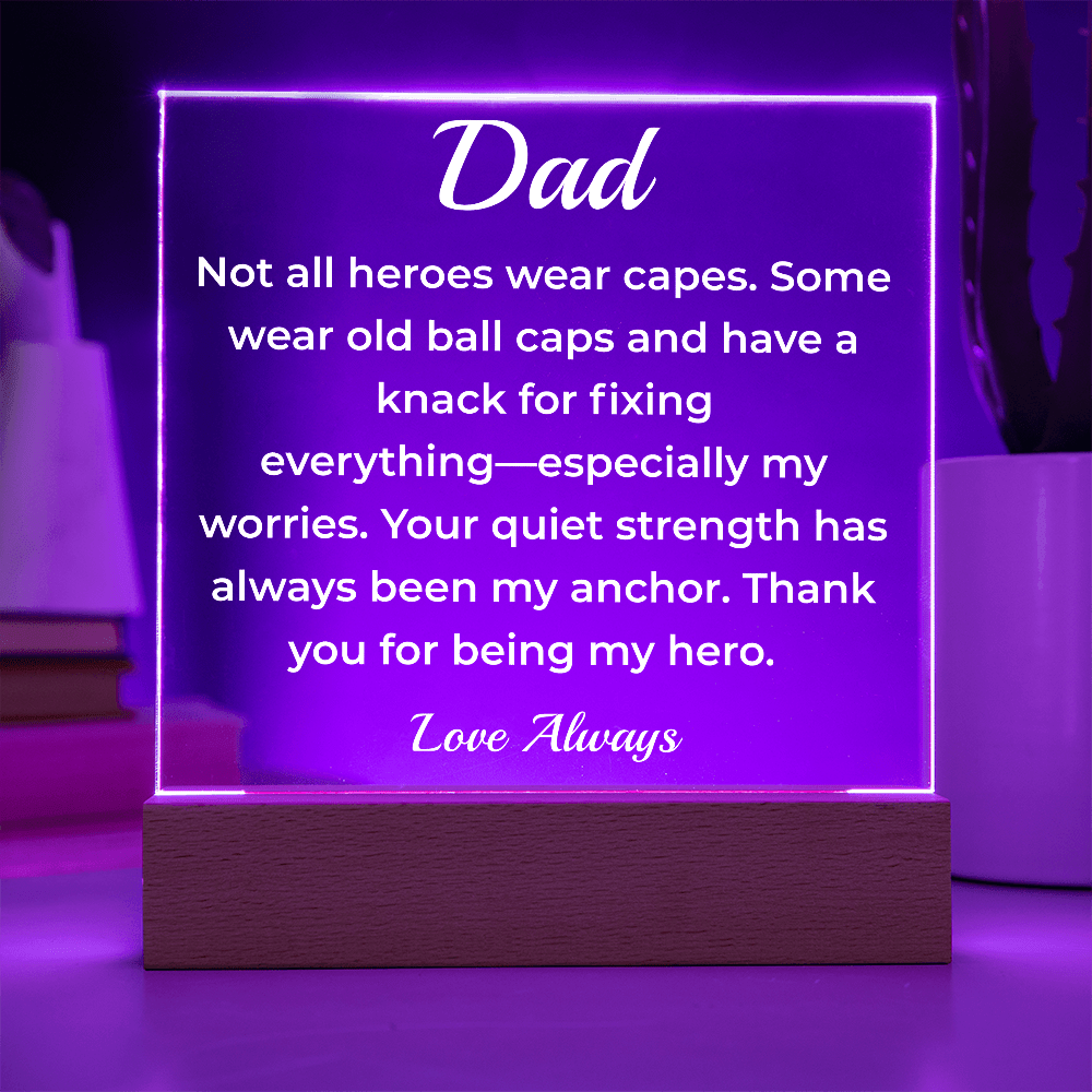 ShineOn Fulfillment Jewelry To Dad Silent Hero - LED Acrylic Plaque - GHR1122