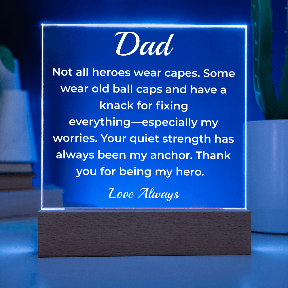 ShineOn Fulfillment Jewelry To Dad Silent Hero - LED Acrylic Plaque - GHR1122