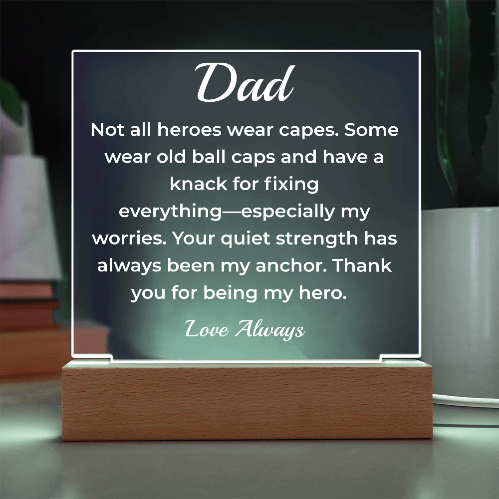 ShineOn Fulfillment Jewelry To Dad Silent Hero - LED Acrylic Plaque - GHR1122