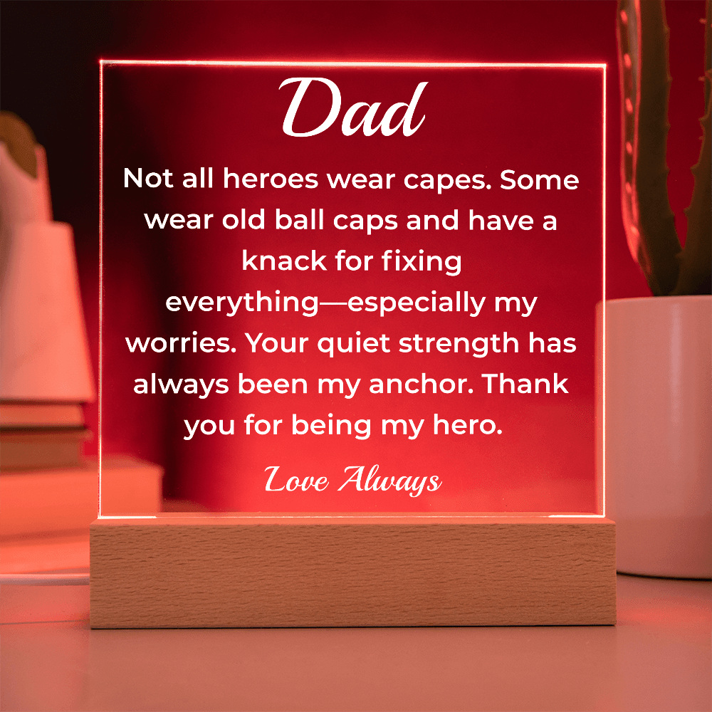 ShineOn Fulfillment Jewelry To Dad Silent Hero - LED Acrylic Plaque - GHR1122
