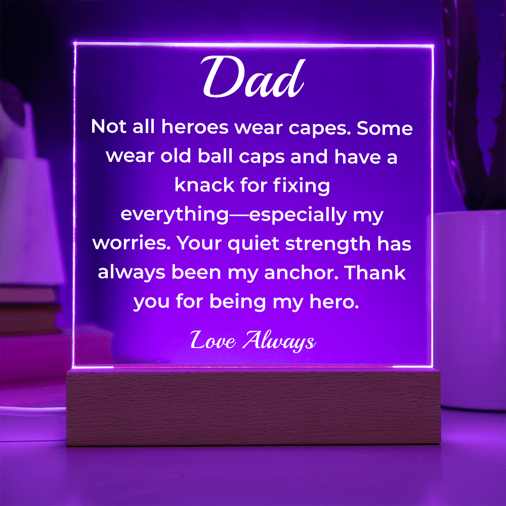 ShineOn Fulfillment Jewelry To Dad Silent Hero - LED Acrylic Plaque - GHR1122