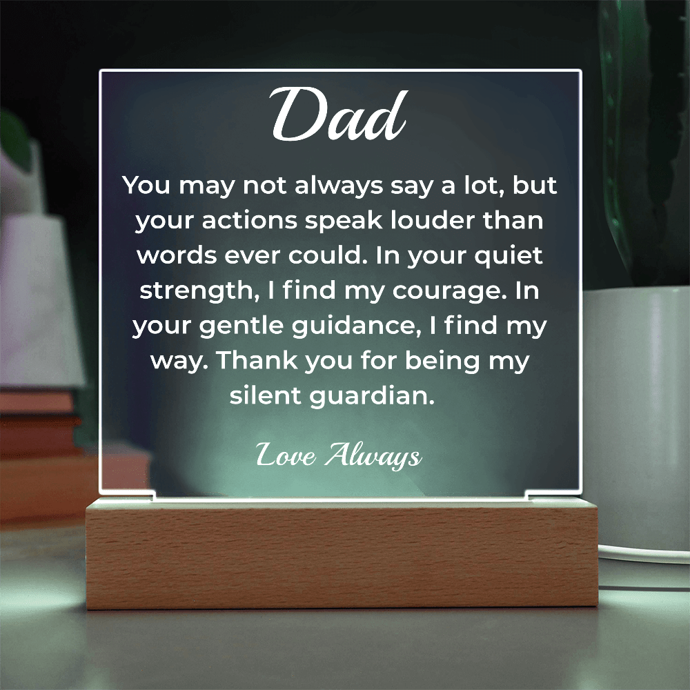 ShineOn Fulfillment Jewelry To Dad The Silent Guardian - LED Acrylic Plaque - GHR1130