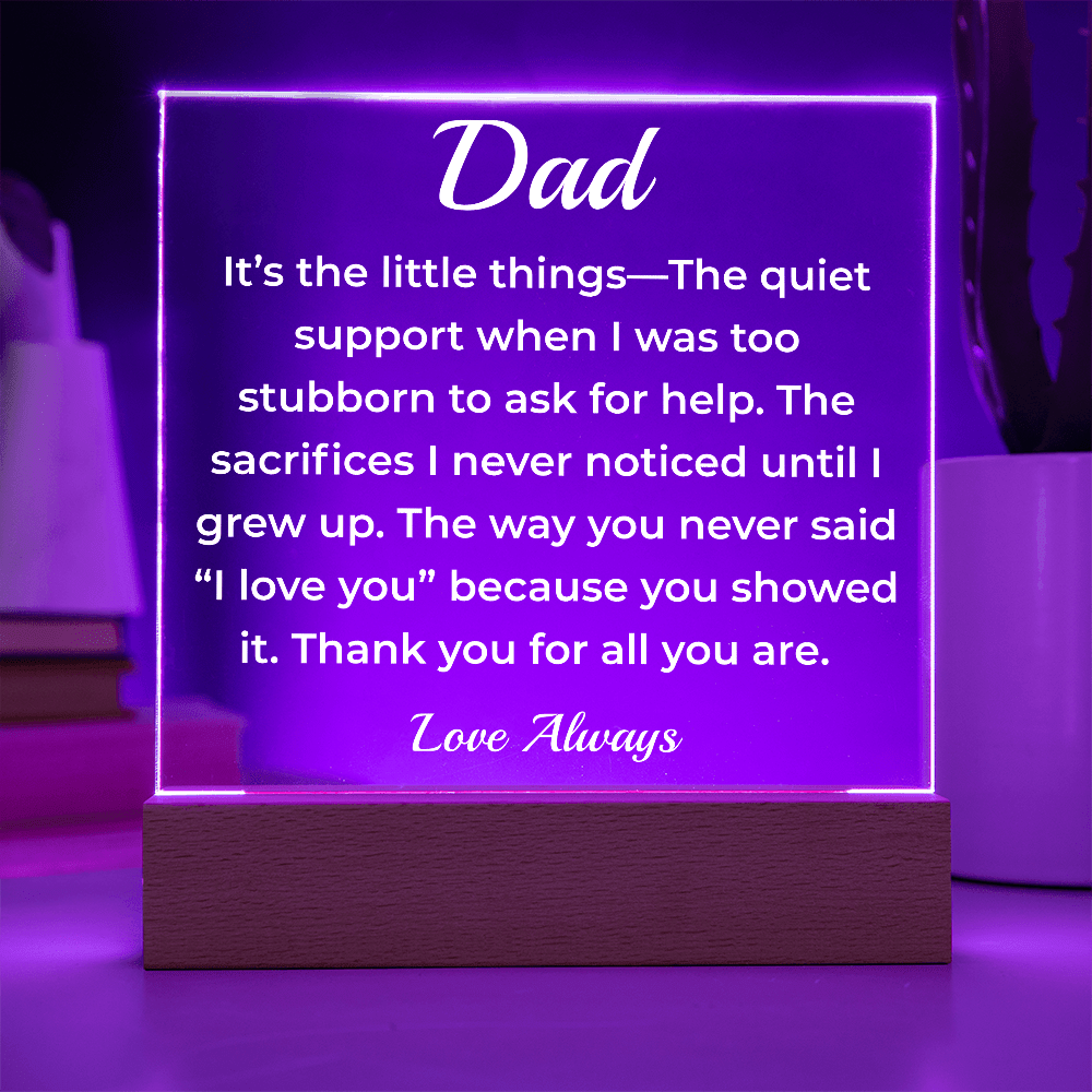 ShineOn Fulfillment Jewelry To Dad Unseen Moments - LED Acrylic Plaque - GHR1123