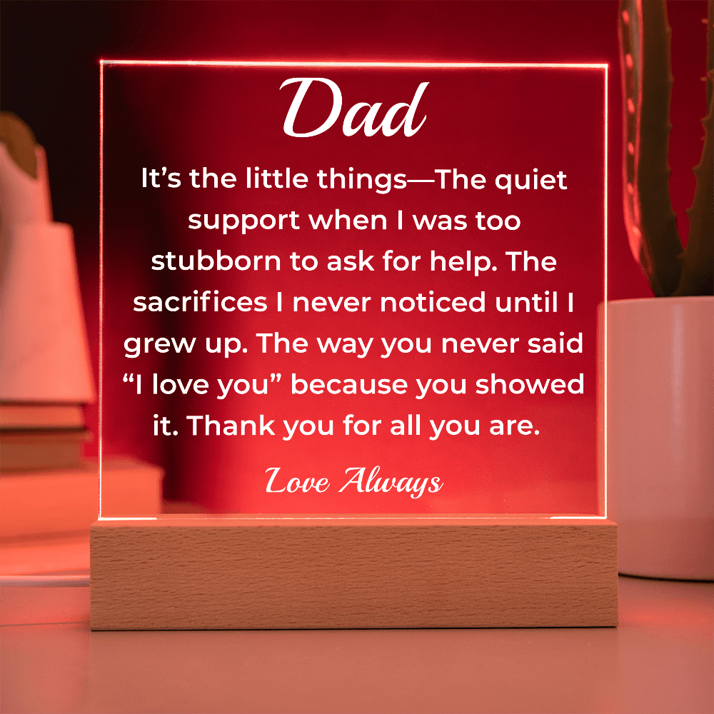 ShineOn Fulfillment Jewelry To Dad Unseen Moments - LED Acrylic Plaque - GHR1123