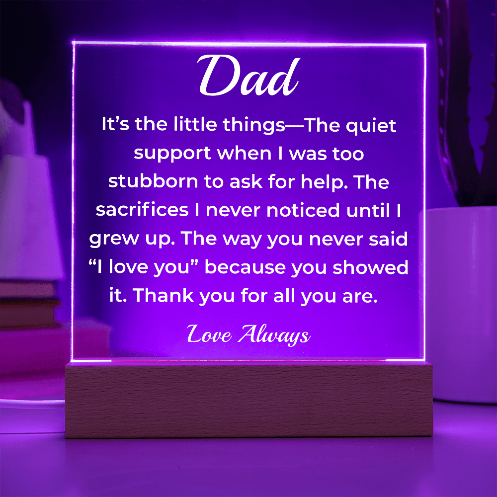 ShineOn Fulfillment Jewelry To Dad Unseen Moments - LED Acrylic Plaque - GHR1123