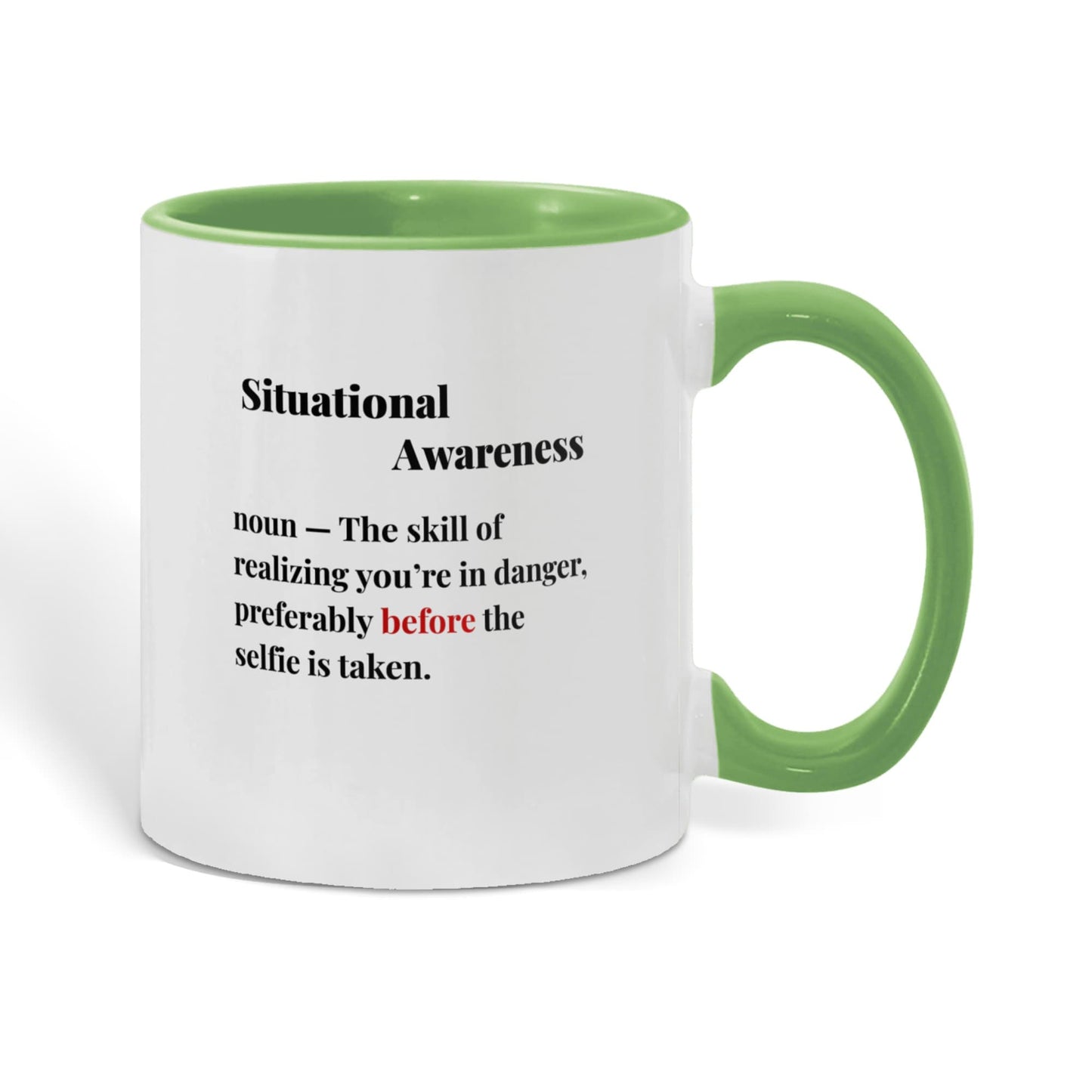 ShineOn Fulfillment Drinkware 11 oz. / Light Green Lion Situational Awareness Coffee Mug - GHR1165