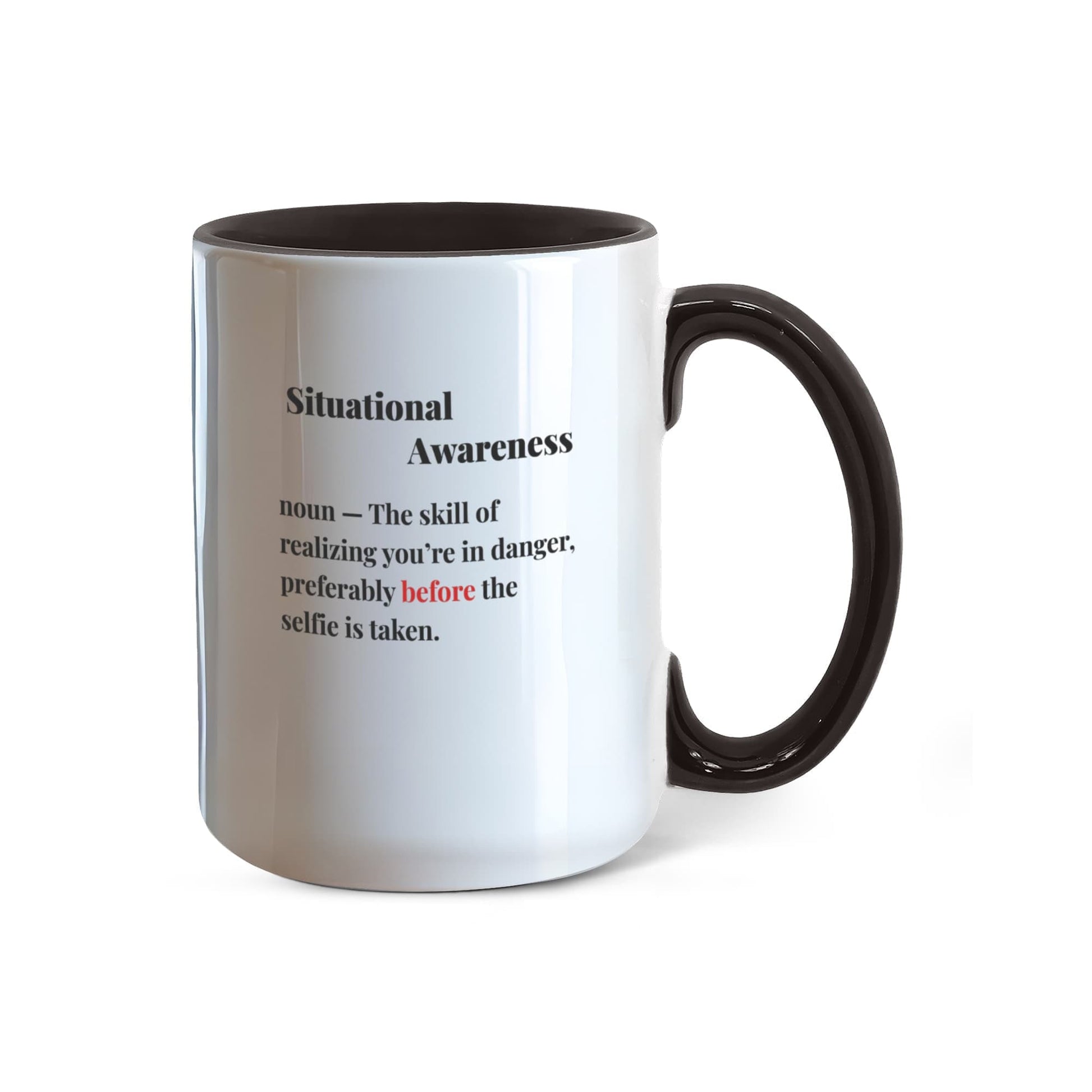 ShineOn Fulfillment Drinkware 15 oz. / Black Bear Situational Awareness Coffee Mug - GHR1169