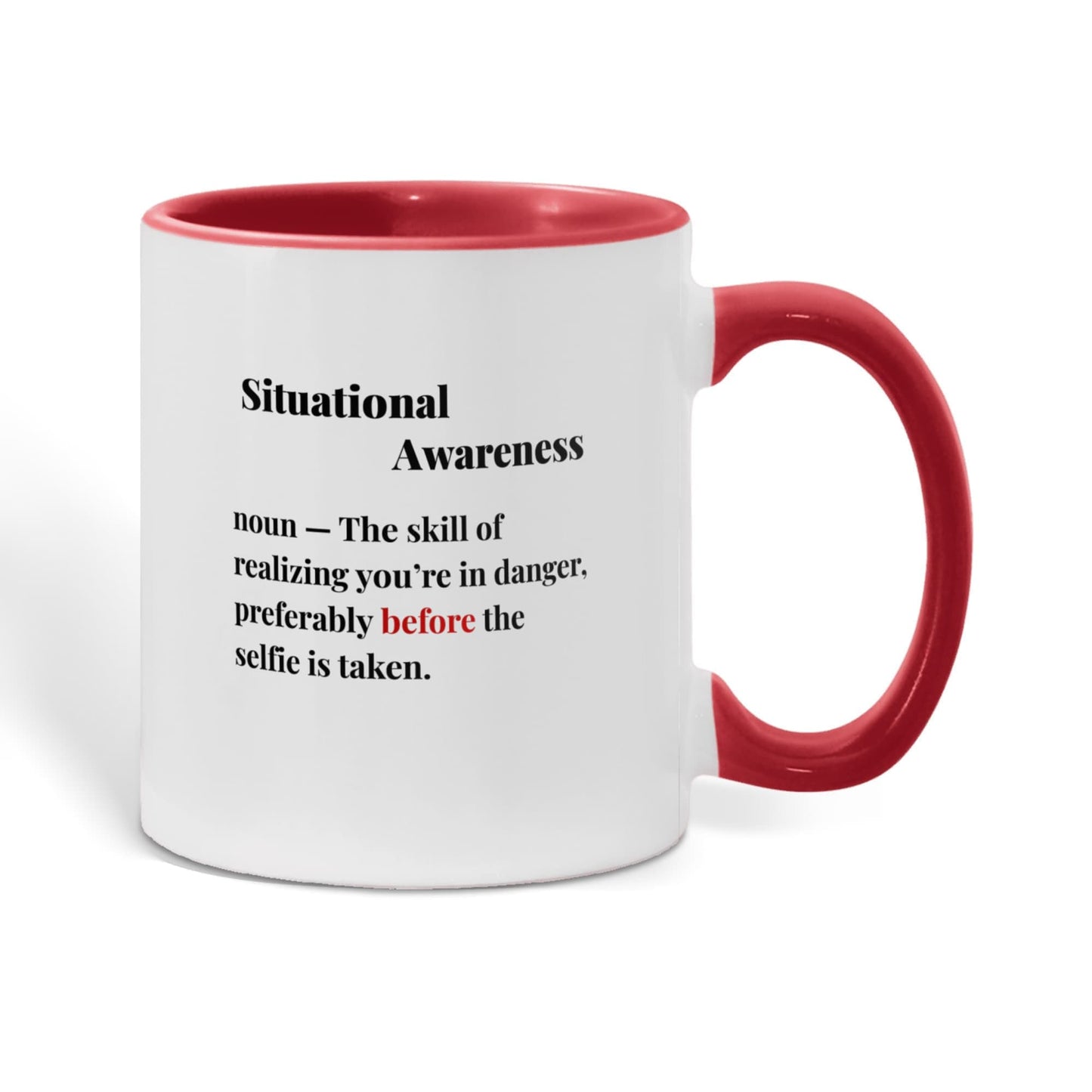 ShineOn Fulfillment Drinkware Calving Situational Awareness Coffee Mug - GHR1167