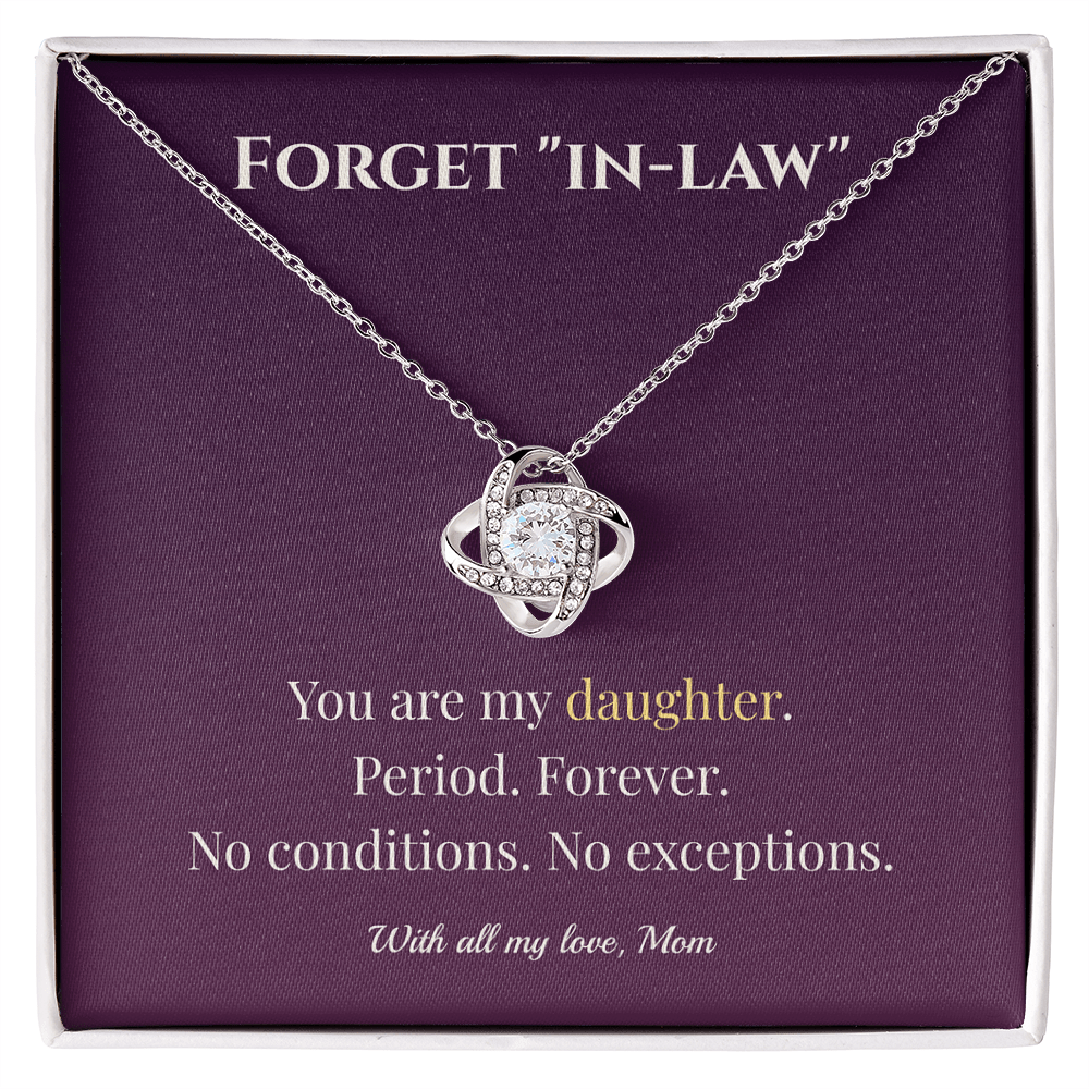 ShineOn Fulfillment Jewelry 14K White Gold Finish / Standard Box To My Daughter – Forget “In-Law” - GHR1212