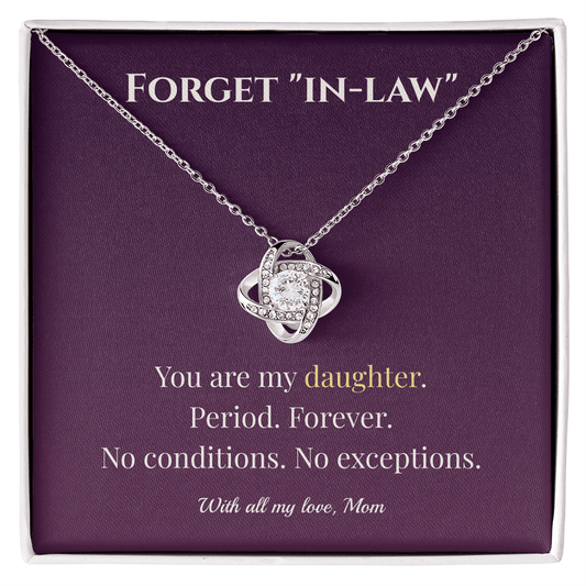 ShineOn Fulfillment Jewelry 14K White Gold Finish / Standard Box To My Daughter – Forget “In-Law” - GHR1212