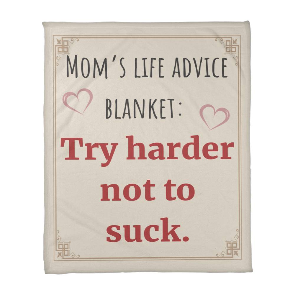 ShineOn Fulfillment Jewelry 30" x 40" Mom's Life Advice Blanket - GHR1246