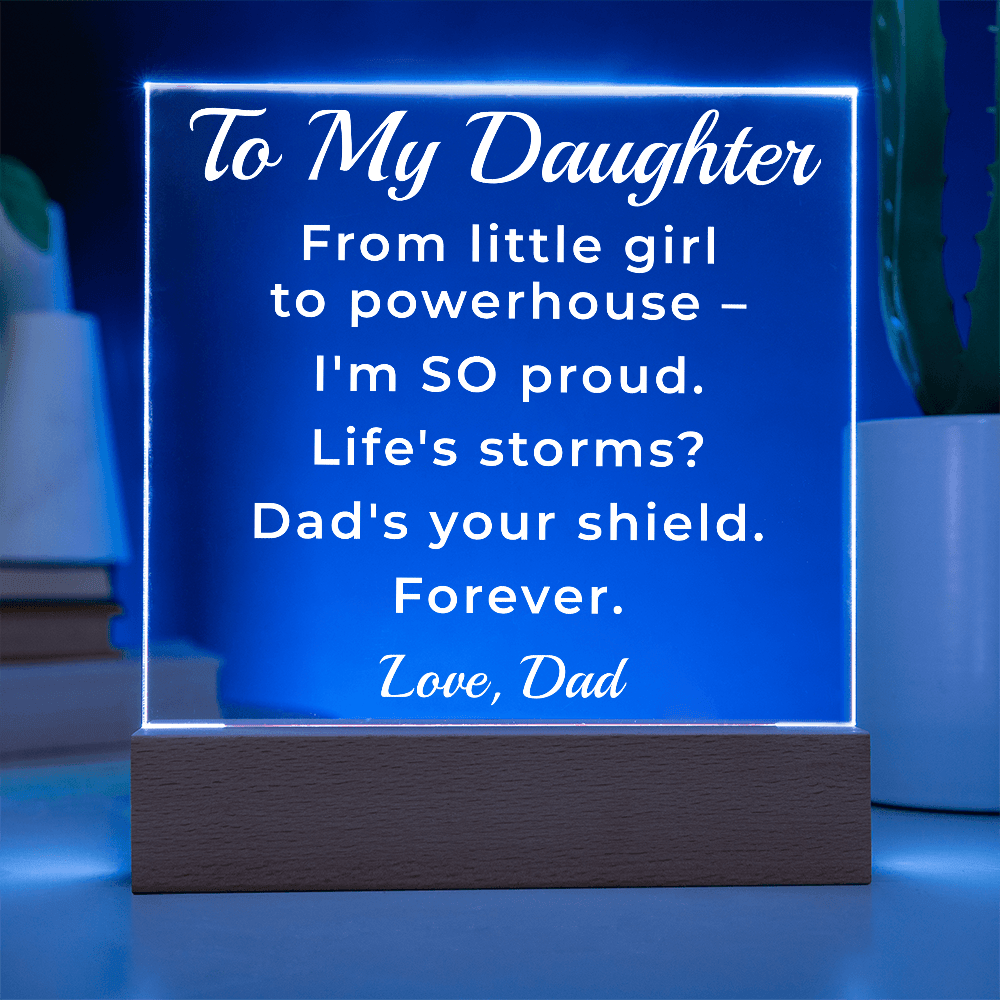 ShineOn Fulfillment Jewelry Battery Powered LED Base Dad->Daughter - LED Acrylic Plaque - GHR1252