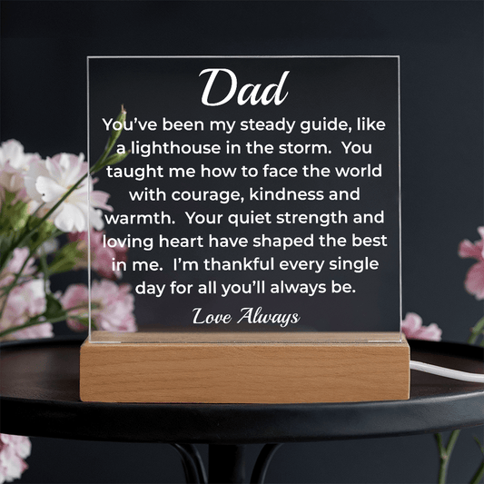 ShineOn Fulfillment Jewelry LED Corded Base To Dad Gratitude and Guidance - LED Acrylic Plaque - GHR1110