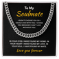 ShineOn Fulfillment Jewelry Stainless Steel / Standard Box Soulmate - Cuban Link Chain - GHR1302