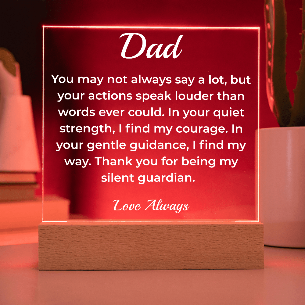 ShineOn Fulfillment Jewelry To Dad The Silent Guardian - LED Acrylic Plaque - GHR1130