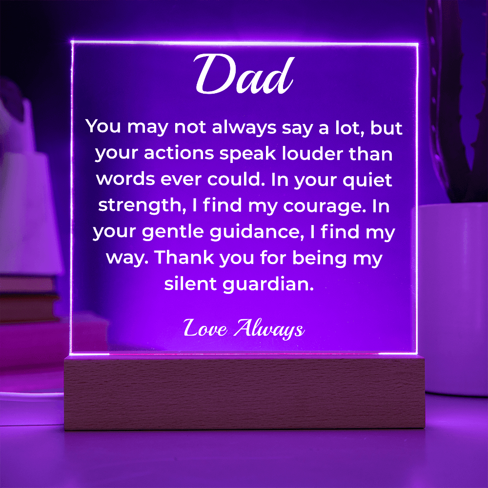ShineOn Fulfillment Jewelry To Dad The Silent Guardian - LED Acrylic Plaque - GHR1130