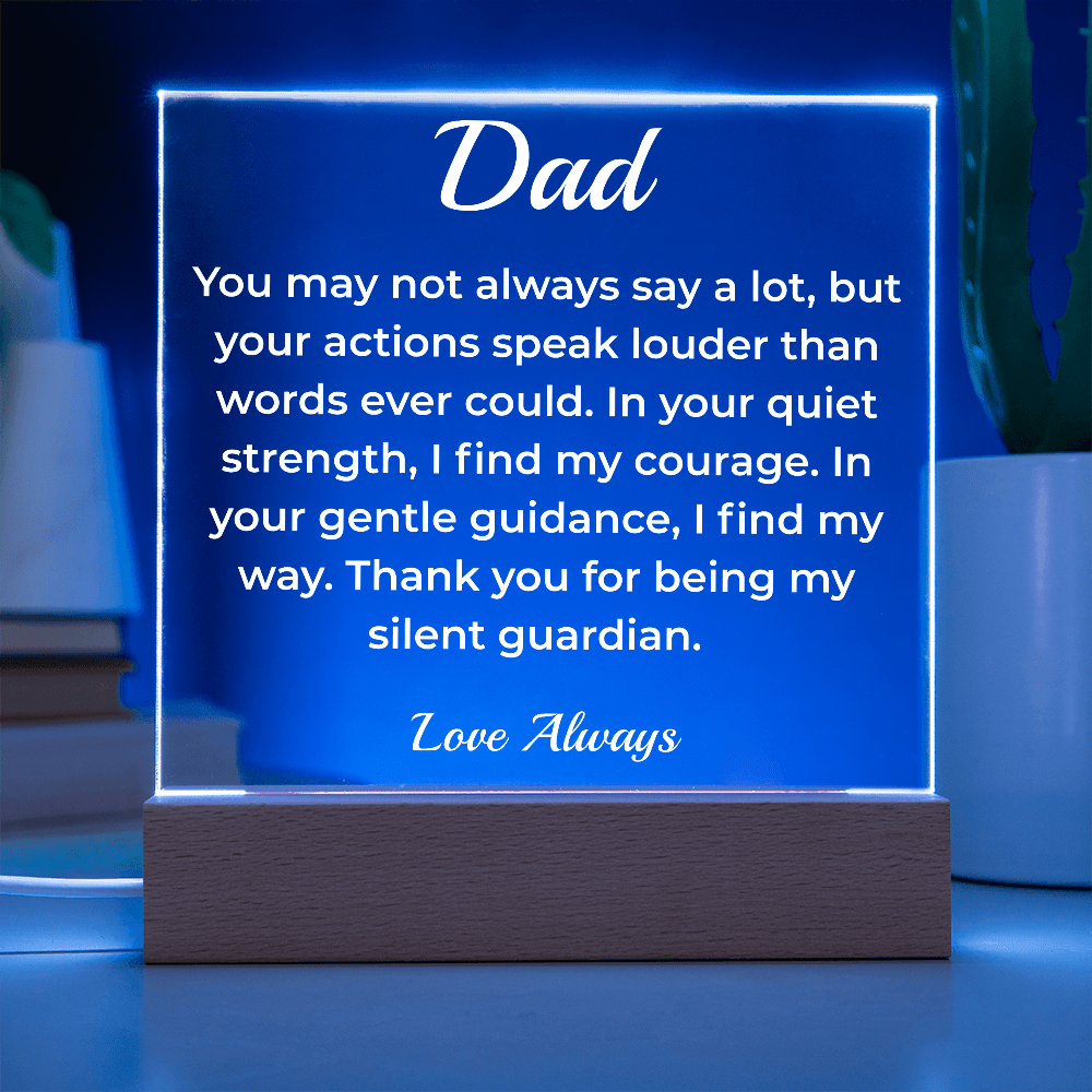 ShineOn Fulfillment Jewelry To Dad The Silent Guardian - LED Acrylic Plaque - GHR1130