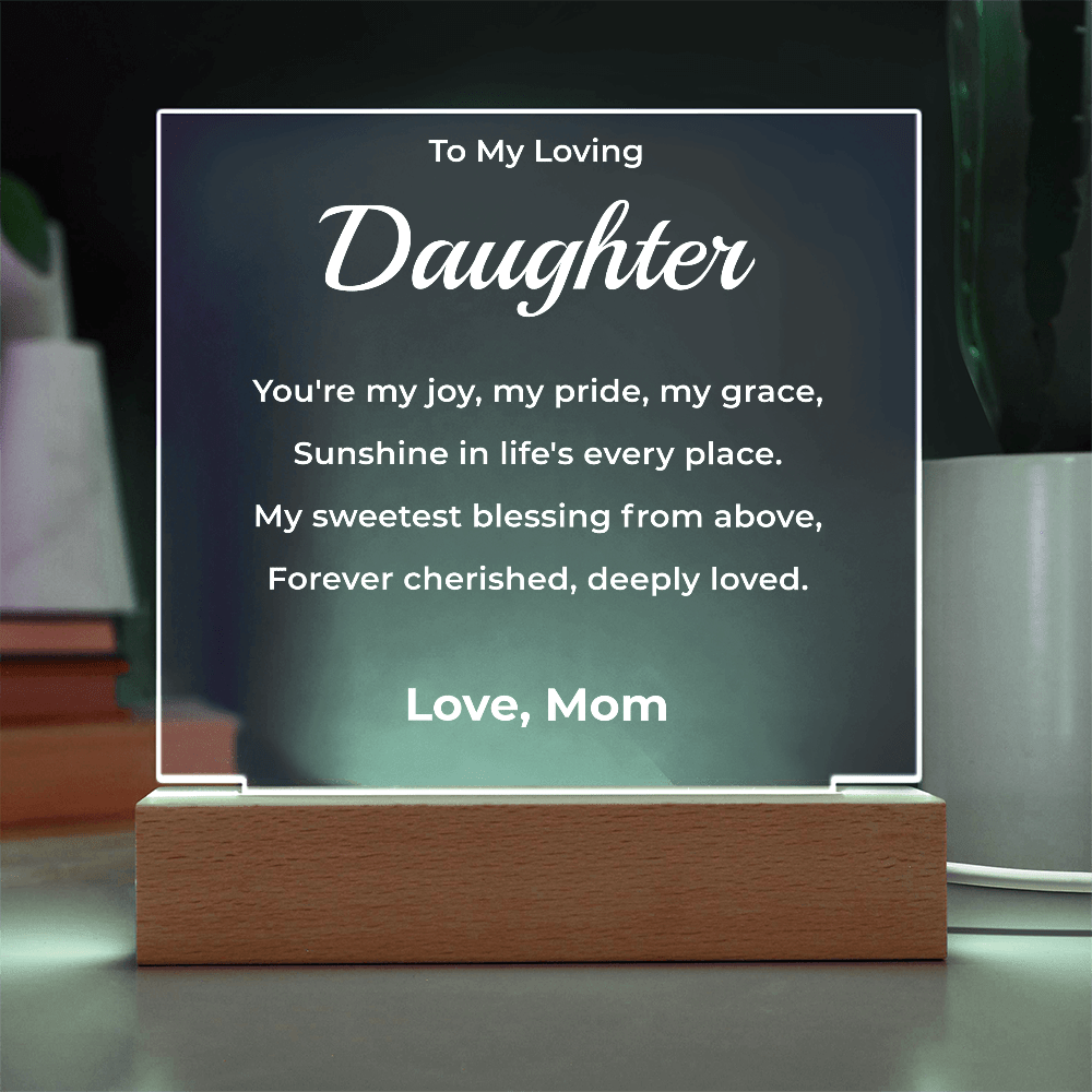 ShineOn Fulfillment Jewelry To Daughter From Mom - LED Plaque