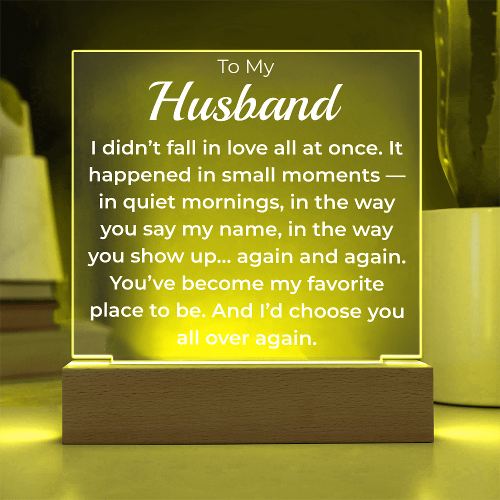 ShineOn Fulfillment Jewelry To My Husband – I'd Choose You All Over Again | LED Acrylic Plaque - GHR1138