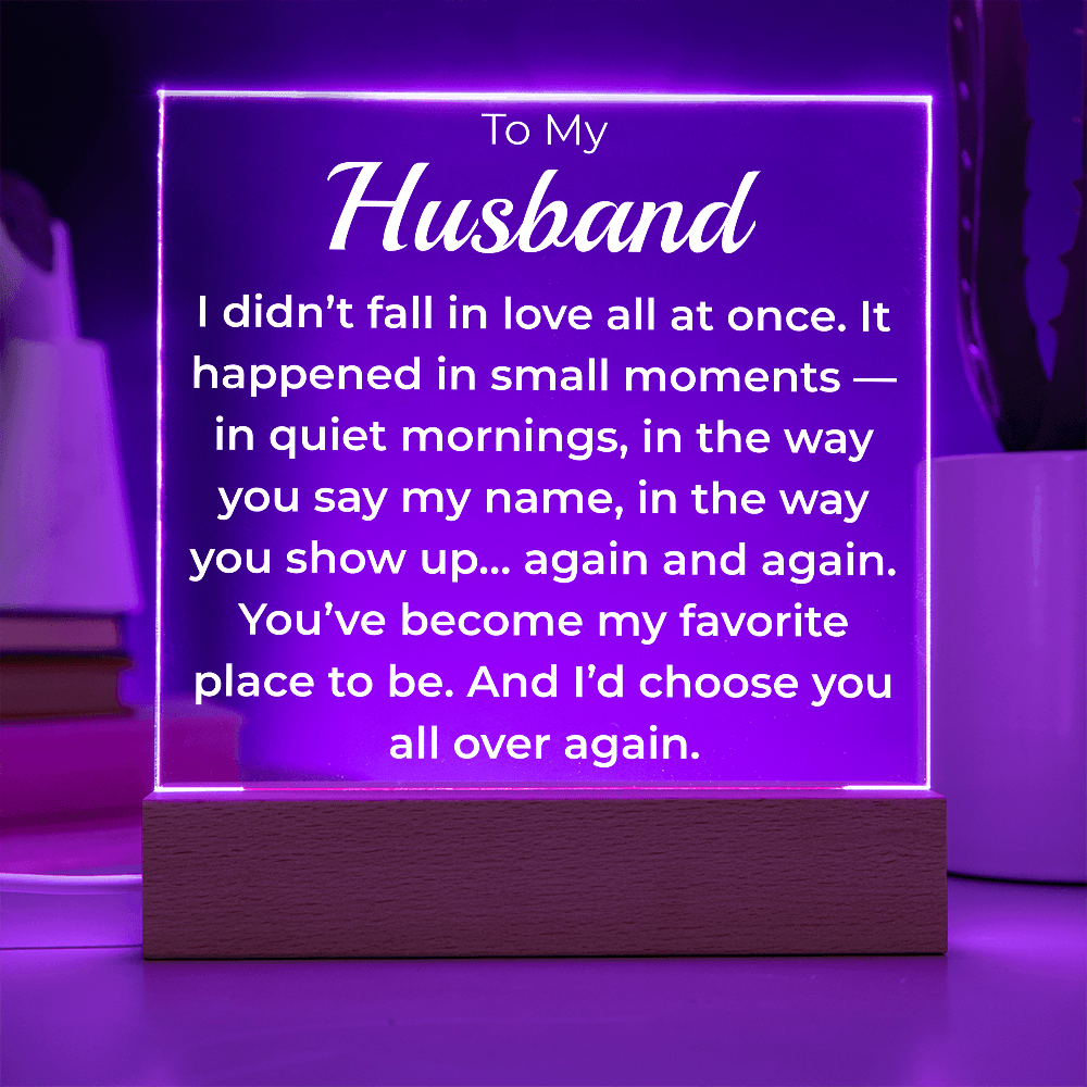 ShineOn Fulfillment Jewelry To My Husband – I'd Choose You All Over Again | LED Acrylic Plaque - GHR1138
